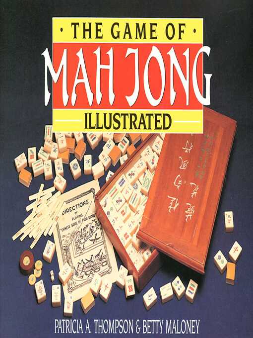 Title details for Game of Mah Jong Illustrated by Patricia A. Thompson - Available
